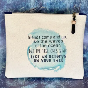 Canvas zip bag painted SMALL - friends come and go