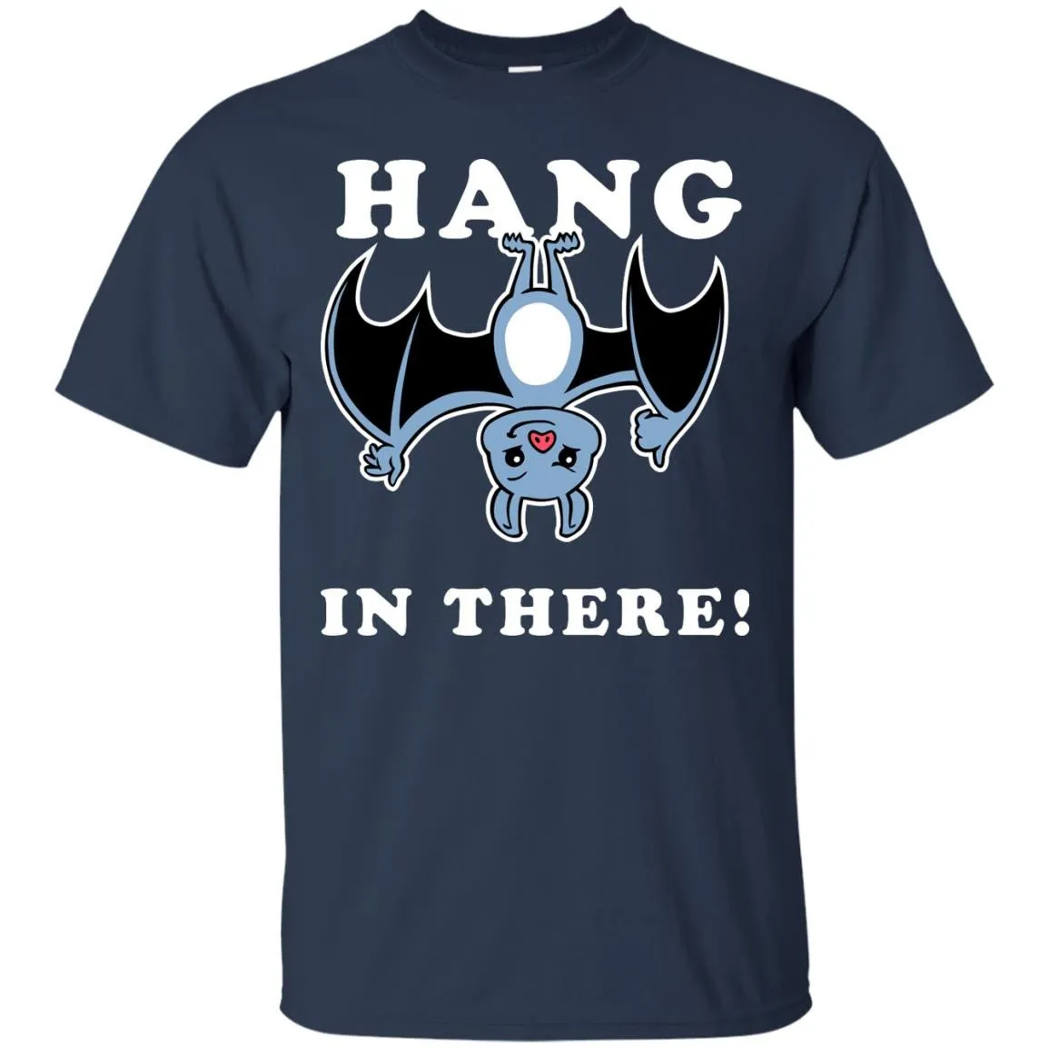 Hang In There Bat T-Shirt