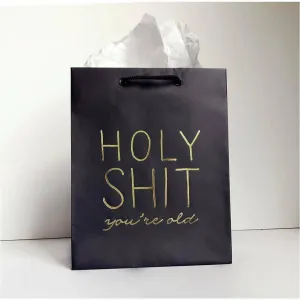 Holy Shit Old Bag - Black and Gold Gift Bag