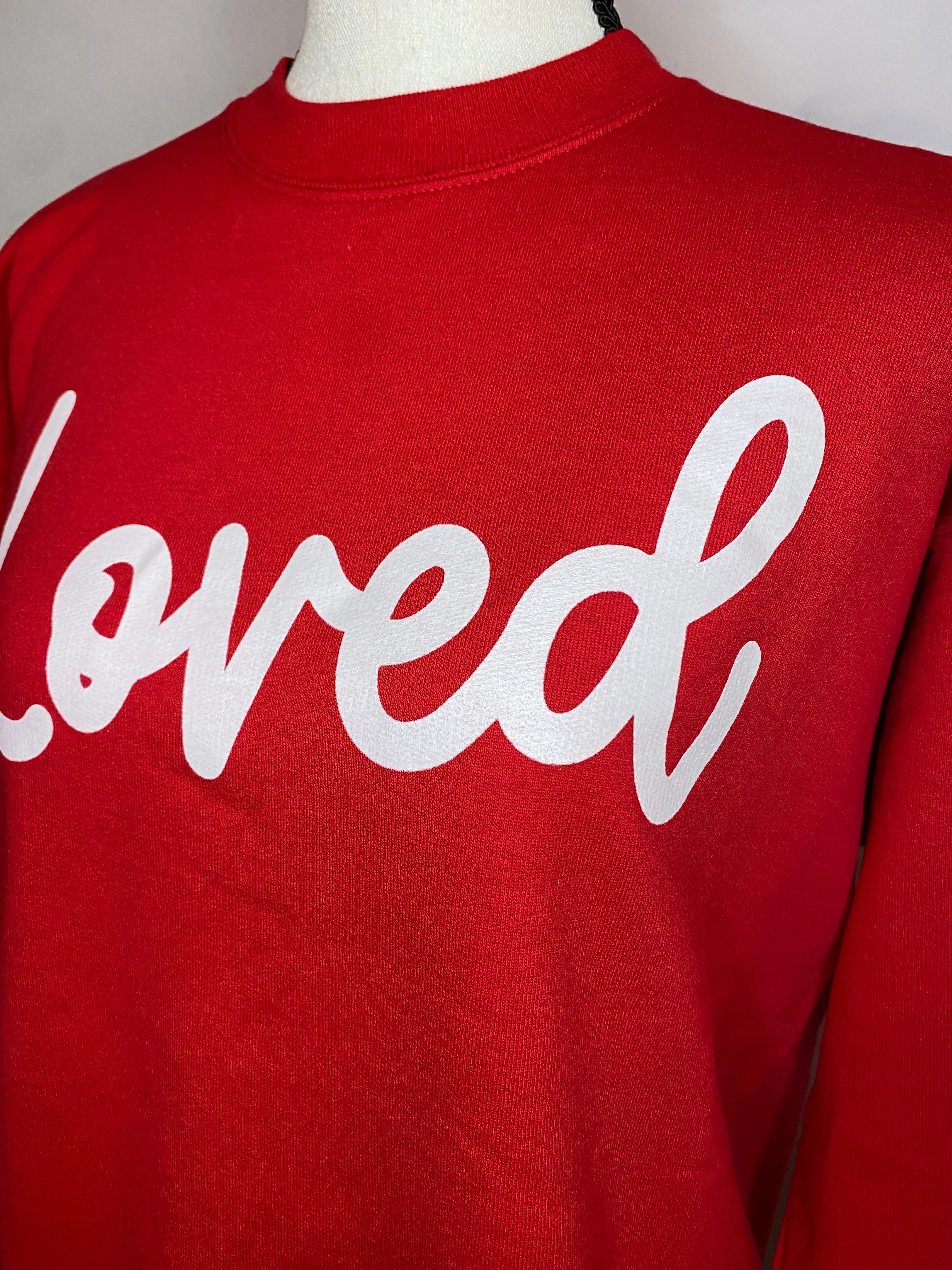 Loved Sweatshirt