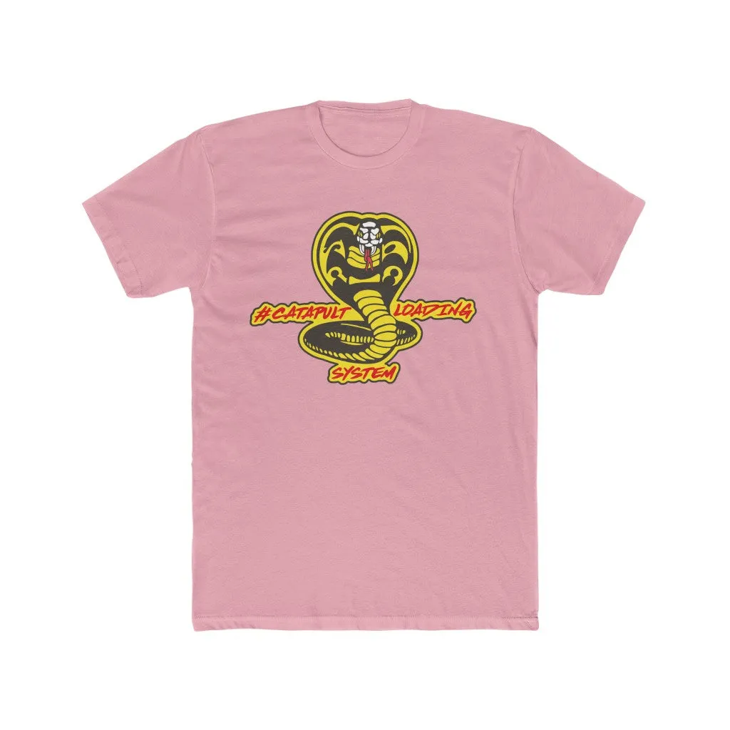 "Cobra Kai" Themed LIMITED RELEASE #CatapultLoadingSystem Short Sleeve T-Shirt
