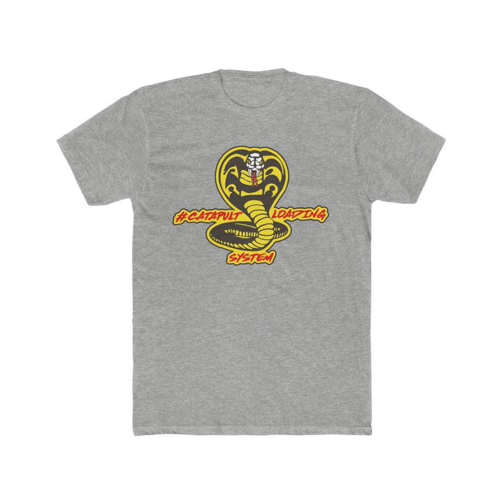 "Cobra Kai" Themed LIMITED RELEASE #CatapultLoadingSystem Short Sleeve T-Shirt