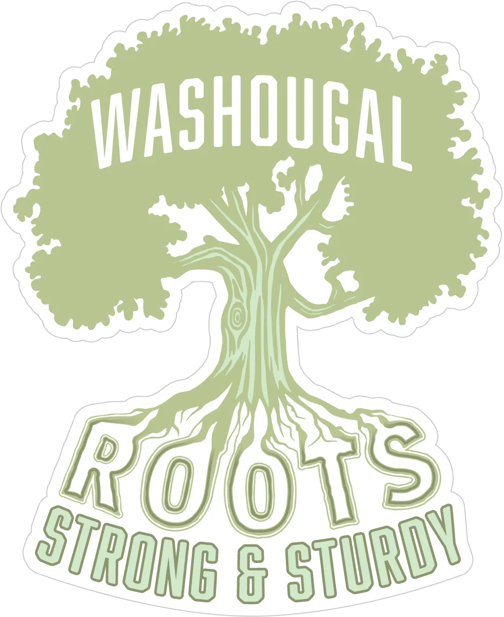 Roots Strong & Sturdy Washougal Decal